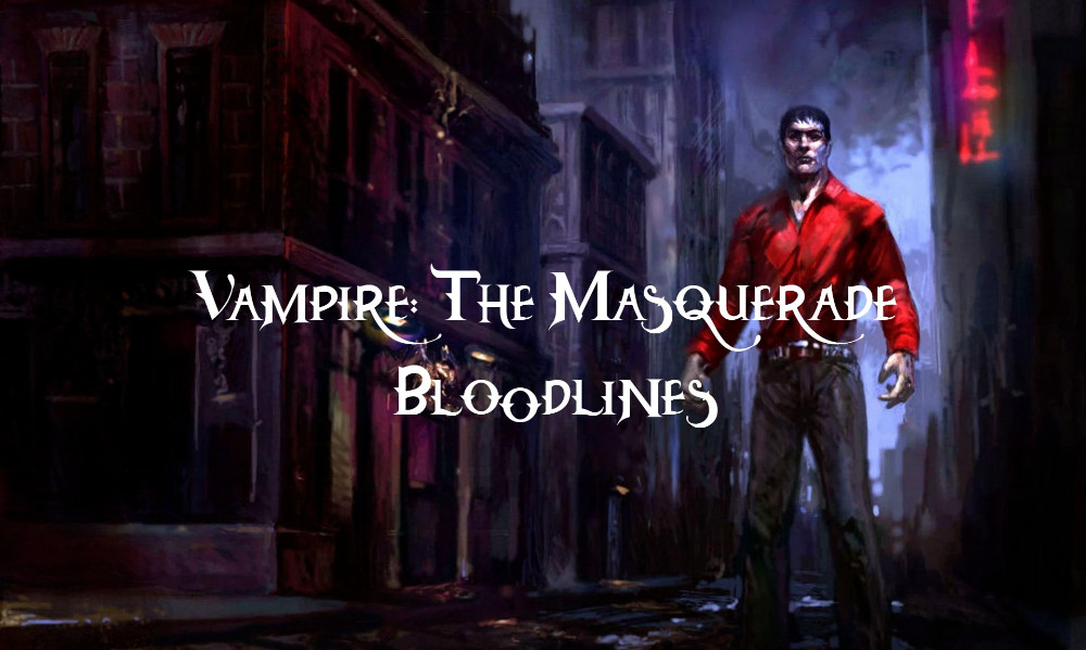 Vampire: The Masquerade - Bloodlines (2004) : Troika Games : Free