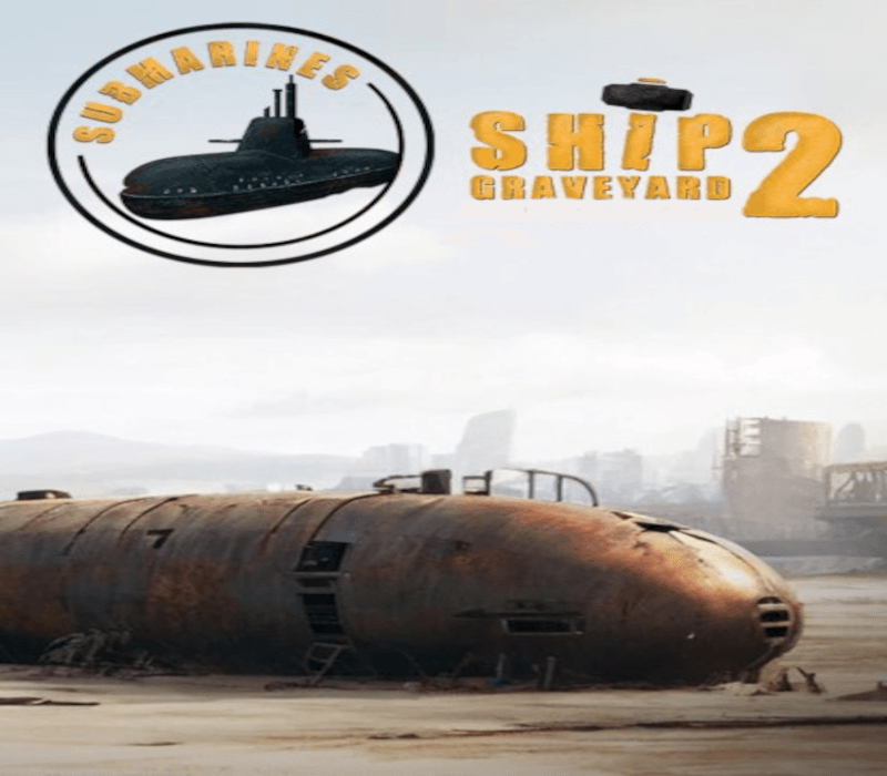 Ship Graveyard Simulator 2 - Submarines DLC LATAM PC Steam CD Key